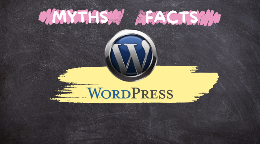 Top 20 WordPress Myths You Need to Stop Believing