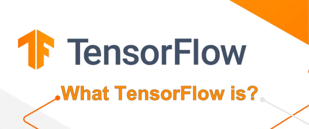 What is Tensorflow?